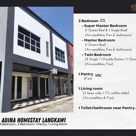 Adina Homestay Langkawi ~Spacious Homestay~ Kuah Eksteriør billede