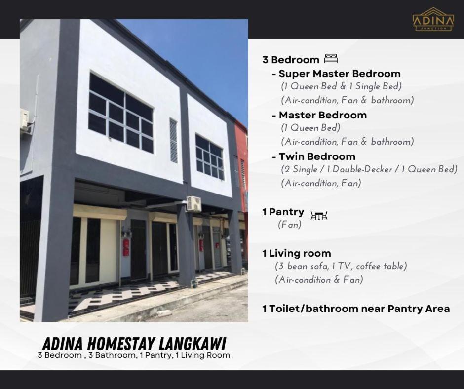 Adina Homestay Langkawi ~Spacious Homestay~ Kuah Eksteriør billede